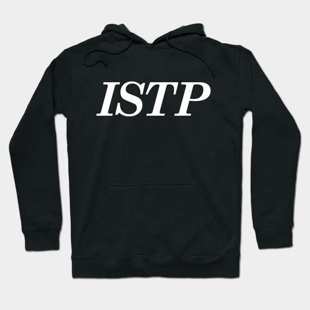 ISTP Hoodie by anonopinion